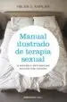 AudioLibro Manual Ilustrado de Terapia Sexual: La Solucion a los Trastornos Sexuales mas Comunes de Helen Singer Kaplan