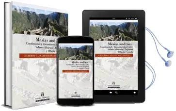 Descargar AudioLibro Mesías Andinos. Continuidad y Discontinuidad Entre Velasco Alvarado, Fujimori y Ollanta Humala de Gilberto Aranda año 2010