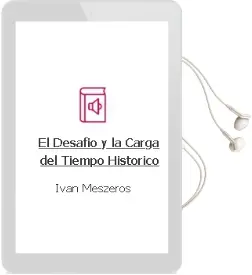 Descargar AudioLibro El Desafío y la Carga del Tiempo Histórico de Iván Mészéros año 2010