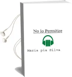 Descargar AudioLibro No lo Permitiré de María Pía Silva año 2010