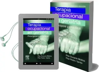 Descargar AudioLibro Terapia Ocupacional en Geriatria: Principios y Practica (3ª Ed.) de Pilar Durante Molina año 2010