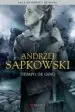 AudioLibro Tiempo de Odio (Saga Geralt de Rivia 4, Edicion Coleccionista) de Andrzej Sapkowski