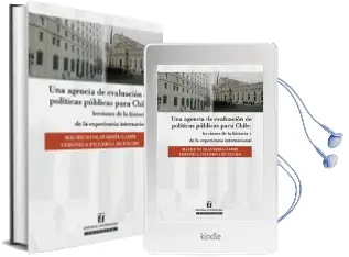 Descargar AudioLibro Una Agencia de Evaluación de Políticas Públicas para Chile de Mauricio Olavaría año 2010