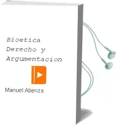Descargar AudioLibro Bioética, Derecho y Argumentación de Manuel Atienza año 2010