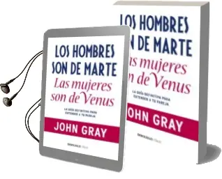 Descargar AudioLibro Los Hombres son de Marte, las Mujeres son de Venus de John Gray año 2010
