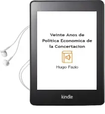 Descargar AudioLibro Veinte Años de Politica Economica de la Concertacion de Hugo Fazio año 2010