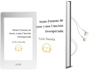 Descargar AudioLibro Veinte Poemas de Amor y una Canción Desesperada de Pablo Neruda año 2010