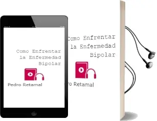 Descargar AudioLibro Como Enfrentar la Enfermedad Bipolar de Pedro Retamal año 2010