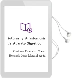 Descargar AudioLibro Suturas y Anastomosis del Aparato Digestivo de Gustavo Deveaux, Mario Beraudo, Juan Manuel Astiz año 2010
