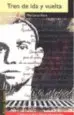 AudioLibro Tren de ida y Vuelta de Mariano Vara