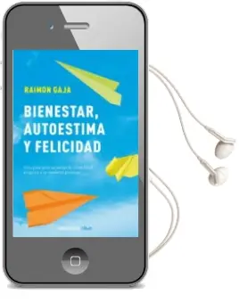 Descargar AudioLibro Bienestar, Autoestima y Felicidad de Raimon Gaja año 2010