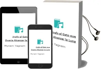 Descargar AudioLibro Jirafo el Gato que Quería Alcanzar la Luna de Myriam Yagnam año 2010