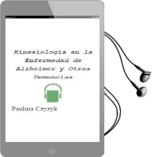 Descargar AudioLibro Kinesiologia en la Enfermedad de Alzheimer y Otras Demencias de Paulina Czyzyk año 2010