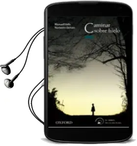 Descargar AudioLibro Caminar Sobre Hielo (el Arbol de la Lectura. a Partir de 12 Años) de Manuel Valls; Norberto Delirio año 2010