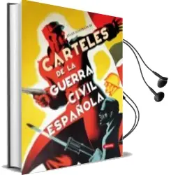 Descargar AudioLibro Carteles de la Guerra Civil Española: Atlas Ilustrado de Varios Autores año 2010