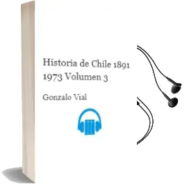 Descargar AudioLibro Historia de Chile (1891-1973) Volumen 3 de Gonzalo Vial año 2010