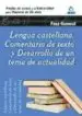 AudioLibro Lengua Castellana, Comentario de Texto y Desarrollo de un Tema de Actualidad. Fase General. Prueba de Acceso a la Universidad para Mayores de 25 Años de Varios Autores