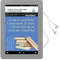 Descargar AudioLibro Lengua Castellana, Comentario de Texto y Desarrollo de un Tema de Actualidad. Fase General. Prueba de Acceso a la Universidad para Mayores de 25 Años de Varios Autores año 2010