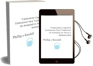 Descargar AudioLibro Tratamiento Cognitivo-Conductual para Trastornos de Ansiedad en Niños y Adolescentes de Phillip C. Kendall año 2010