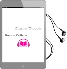 Descargar AudioLibro Cinema-Utoppia de Ramón Griffero año 2010