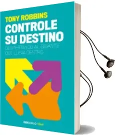 Descargar AudioLibro Controle su Destino (Despertando al Gigante que Lleva Dentro) de Anthony Robbins año 2010