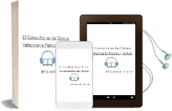 Descargar AudioLibro El Consultor en la Clinica Veterinaria. Perros y Gatos de Etienne Cote año 2010