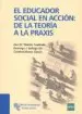 AudioLibro El Educador Socialen Accion de la Teoria ala Praxis de Ana Martin Cuadrado