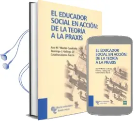 Descargar AudioLibro El Educador Socialen Accion de la Teoria ala Praxis de Ana Martin Cuadrado año 2010