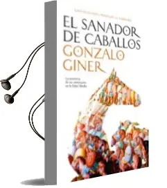 Descargar AudioLibro El Sanador de Caballos de Gonzalo Giner año 2010