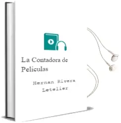 Descargar AudioLibro La Contadora de Películas de Hernán Rivera Letelier año 2010