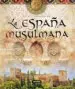 AudioLibro La España Musulmana (Atlas Ilustrado) de Varios Autores