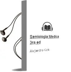 Descargar AudioLibro Semiologia Medica, 3Ra. ed. de Alejandro Goic año 2010