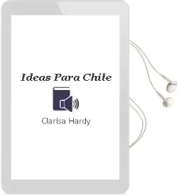 Descargar AudioLibro Ideas para Chile de Clarisa Hardy año 2010