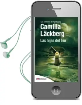 Descargar AudioLibro Las Hijas del Frio (Serie Fjällbacka 3) de Camilla Lackberg año 2010