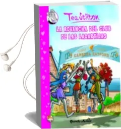 Descargar AudioLibro (Pe) Comic tea Stilton 2: La Revancha del Club de las Lagartijas de Varios Autores año 2010