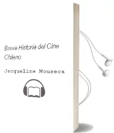 Descargar AudioLibro Breve Historia del Cine Chileno de Jacqueline Mouseca año 2010