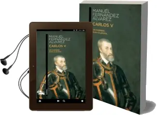 Descargar AudioLibro Carlos v. un Hombre para Europa de Manuel Fernandez Alvarez año 2010