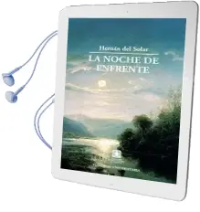 Descargar AudioLibro La Noche de Enfrente de Hernán Del Solar año 2010