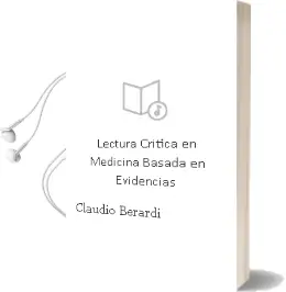 Descargar AudioLibro Lectura Critica en Medicina Basada en Evidencias de Claudio Berardi año 2010