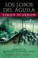 AudioLibro Los Lobos del Aguila: Libro iv de Quinto Licinio Cato (3ª Ed.) de Simon Scarrow