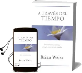 Descargar AudioLibro A Traves del Tiempo de Brian Weiss año 2010
