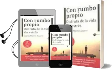 Descargar AudioLibro Con Rumbo Propio: Disfruta de la Vida sin Estres de Andres Martin Asuero año 2010