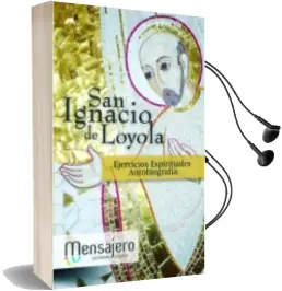Descargar AudioLibro Ejercicios Espirituales Autobiografia de Santo Ignacio De Loyola año 2010