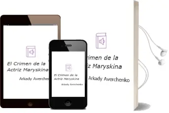 Descargar AudioLibro El Crimen de la Actriz Maryskina de Arkady Averchenko año 2010
