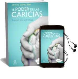 Descargar AudioLibro El Poder de las Caricias de Adolfo Gomez Papi año 2010