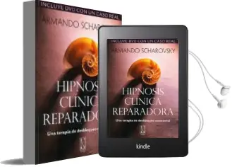 Descargar AudioLibro Hipnosis Clinica Reparadora: Una Terapia de Desbloqueo Emocional de Armando M. Scharovsky año 2010