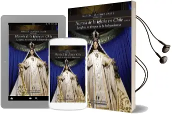 Descargar AudioLibro Historia de la Iglesia en Chile Tomo ii de Marcial Sánchez año 2010