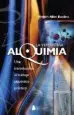 AudioLibro La Verdadera Alquimia: Una Introduccion al Trabajo Alquimico Prac Tico de Robert Allen Bartlett