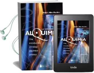 Descargar AudioLibro La Verdadera Alquimia: Una Introduccion al Trabajo Alquimico Prac Tico de Robert Allen Bartlett año 2010
