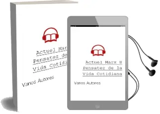 Descargar AudioLibro Actuel Marx 8. Pensatez de la Vida Cotidiana de Varios Autores año 2010
